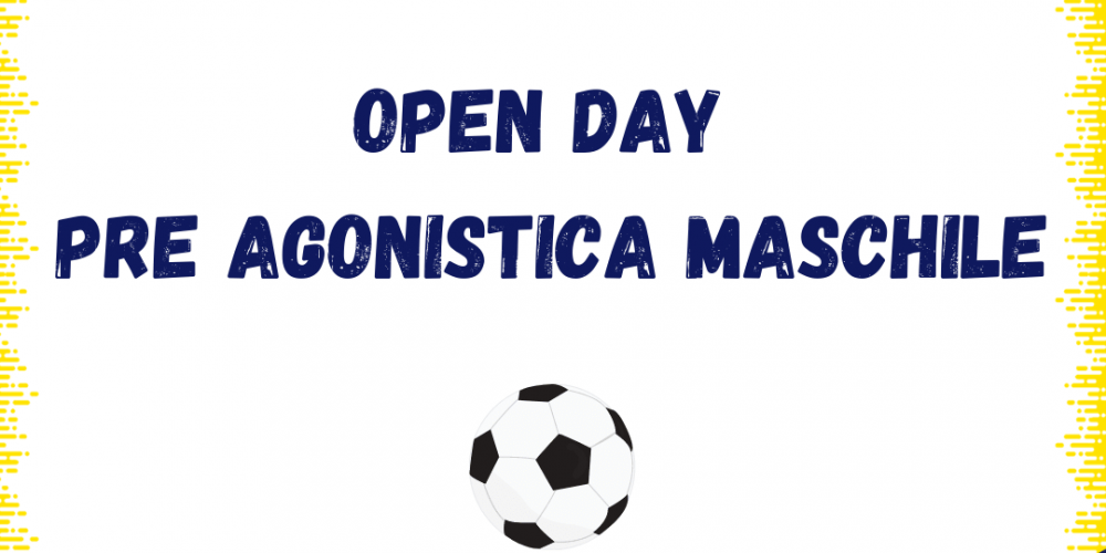 Date Open Day Scuola calcio Pre Agonistica maschile Stagione 2021/2022