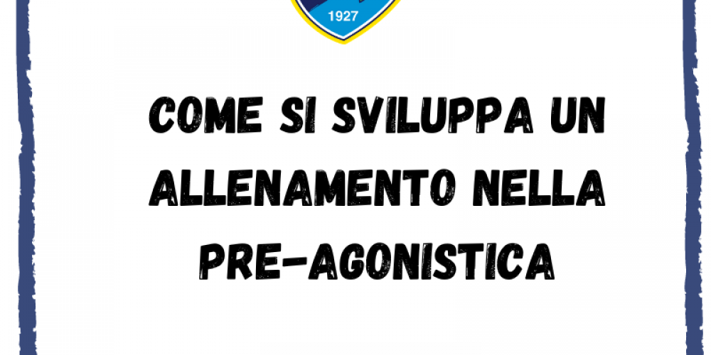 1° Incontro informativo Scuola Calcio Riconosciuta – Come si sviluppa un allenamento nella pre-agonistica