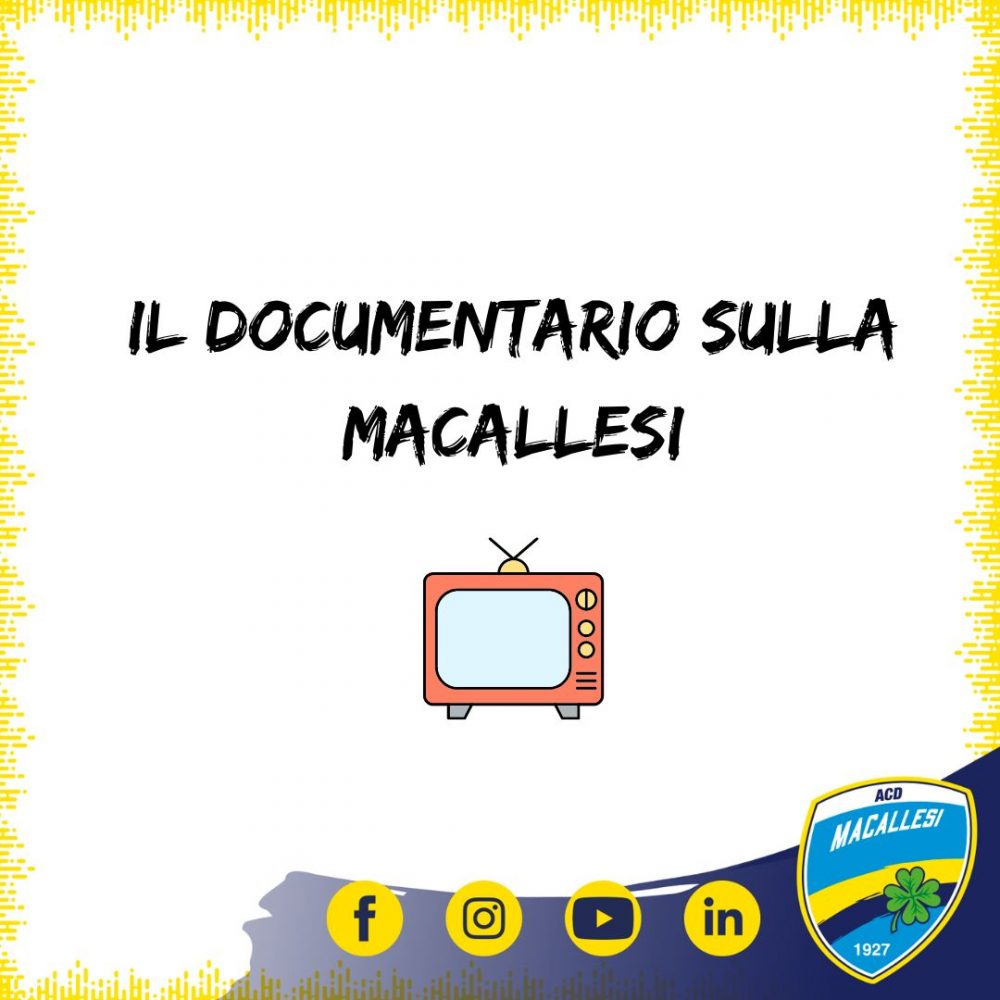 Il Documentario sulla Macallesi