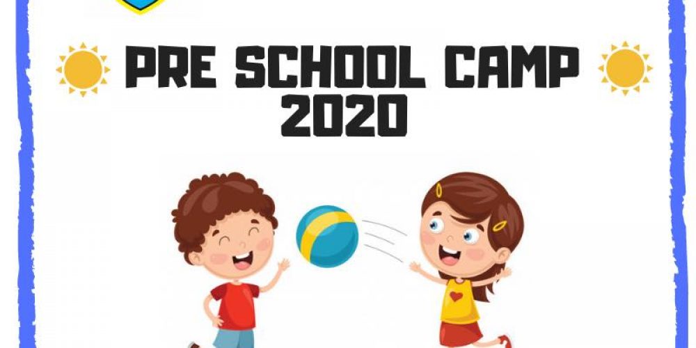 Pre School Camp 2020